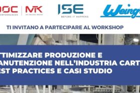 Workshop “Ottimizzare produzione e manutenzione nell’industria cartaria”